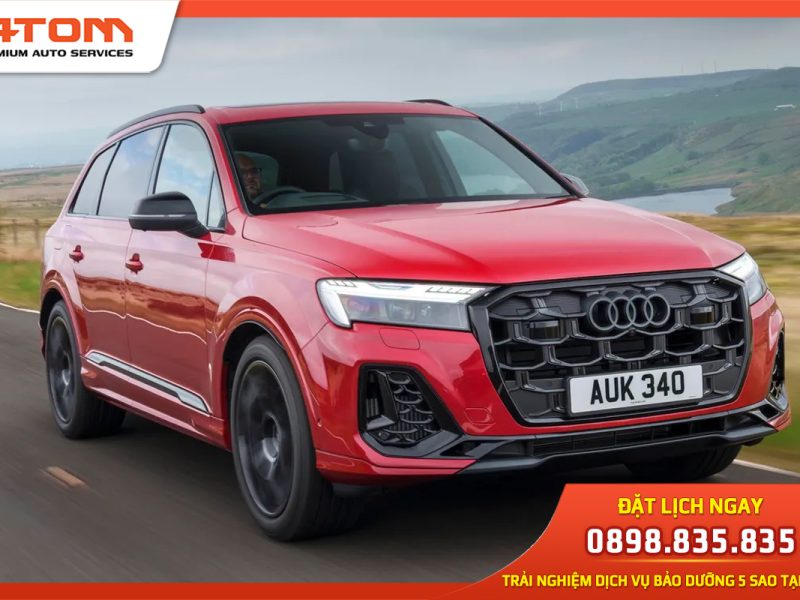 Chi phí bảo dưỡng Audi Q7 & Bí quyết tối ưu chi phí